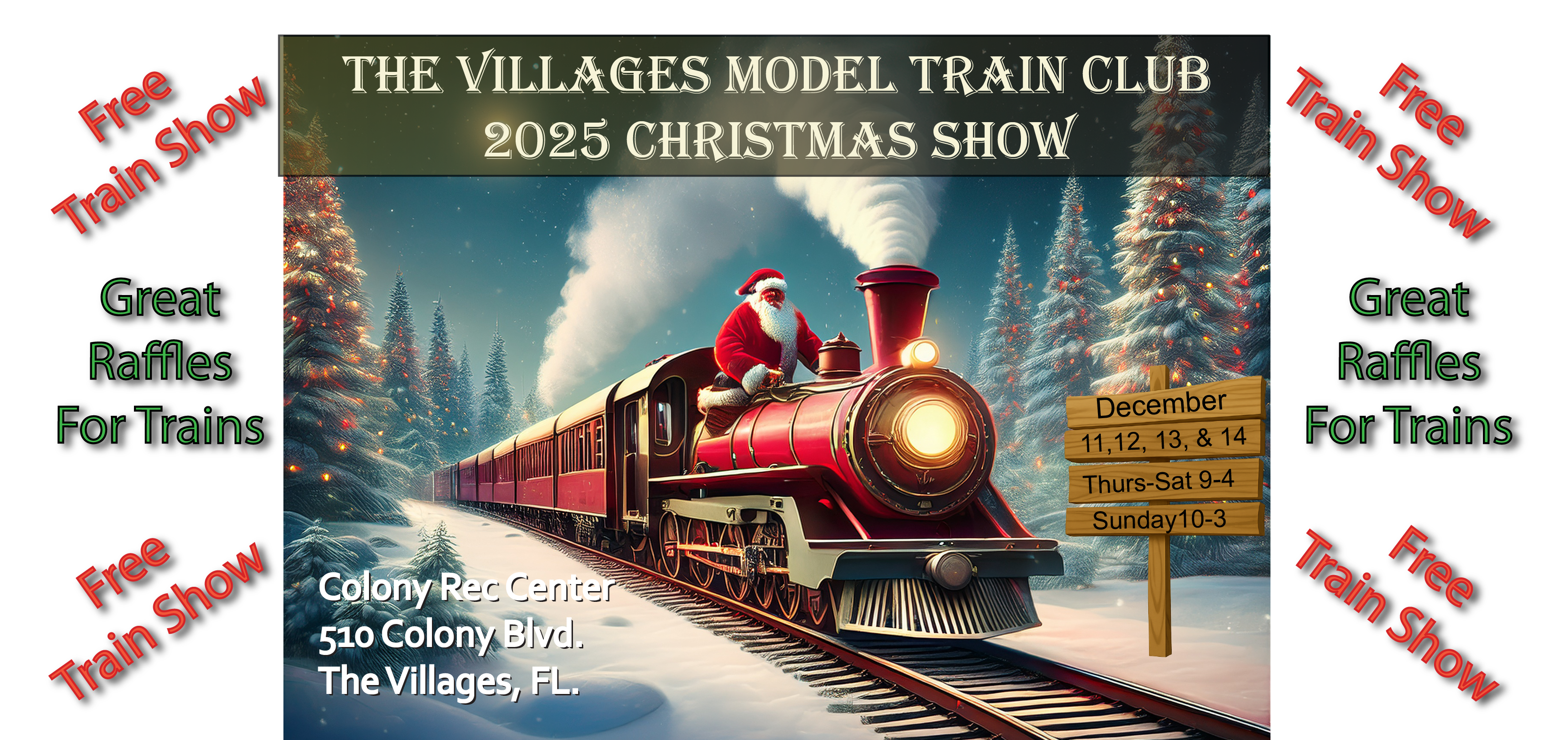 alt="The Villages Model Train Club 2025 Christmas Show poster featuring Santa on a red steam train in snowy holiday scene, free train show December 11–14 at Colony Rec Center, The Villages FL"